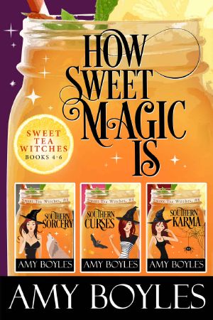 [Sweet Tea Witch 04] • How Sweet Magic I